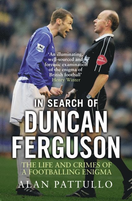 Alan Pattullo - In Search of Duncan Ferguson, E-bok