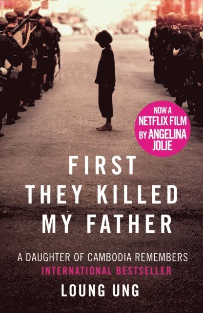 Loung Ung - First They Killed My Father, E-bok