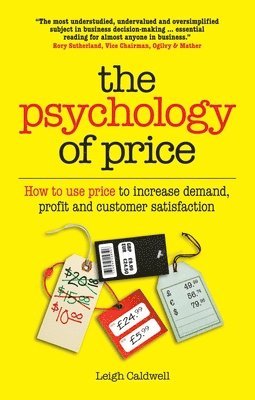 Leigh Caldwell - Psychology of Price, Häftad