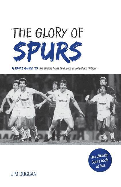 Jim Duggan - Glory of Spurs, Häftad. Tillgänglighet: Tillfälligt slut