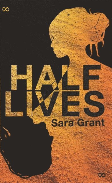 Sara Grant - Half Lives, E-bok. Tillgänglighet: Lägg i varukorg