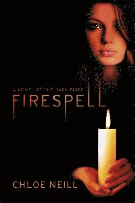 Chloe Neill - Firespell, Häftad