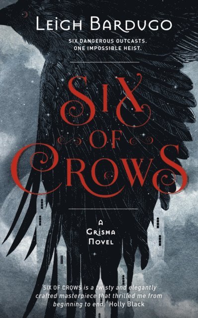 Leigh Bardugo - Six of Crows, E-bok