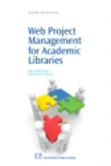 Jennifer Keach, Jody Condit Fagan - Web Project Management for Academic Libraries, E-bok. Tillgänglighet: Lägg i varukorg