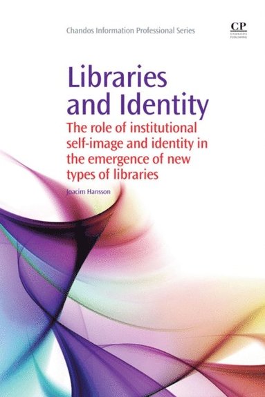 Joacim Hansson - Libraries and Identity, E-bok