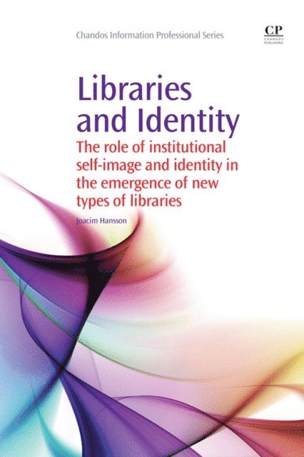 Joacim Hansson - Libraries and Identity, E-bok