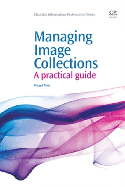 Margot Note - Managing Image Collections, E-bok