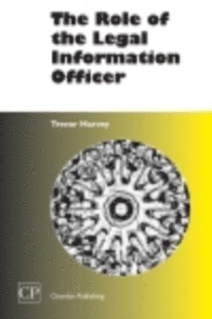 Trevor Harvey - Role of the Legal Information Officer, E-bok