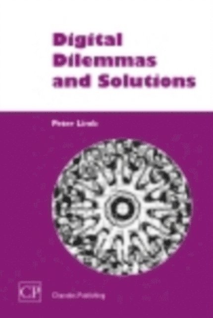 Peter Limb - Digital Dilemmas and Solutions, E-bok