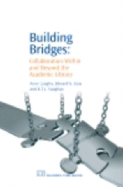 K T L Vaughan, Edward Gray, Anne Langley - Building Bridges, E-bok