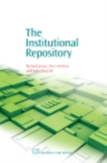 John MacColl, Theo Andrew, Richard E. Jones - Institutional Repository, E-bok