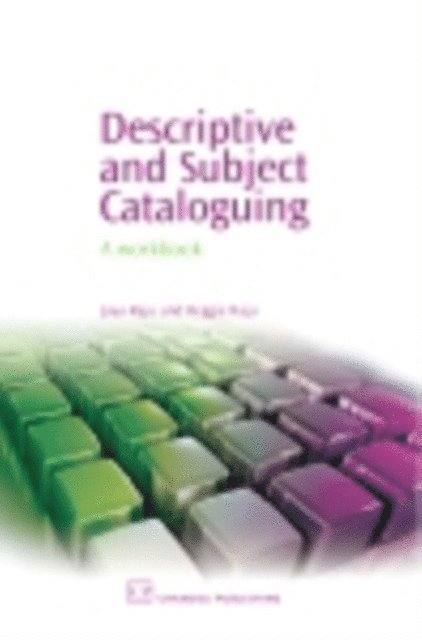 Reggie Raju, Jaya Raju - Descriptive and Subject Cataloguing, E-bok