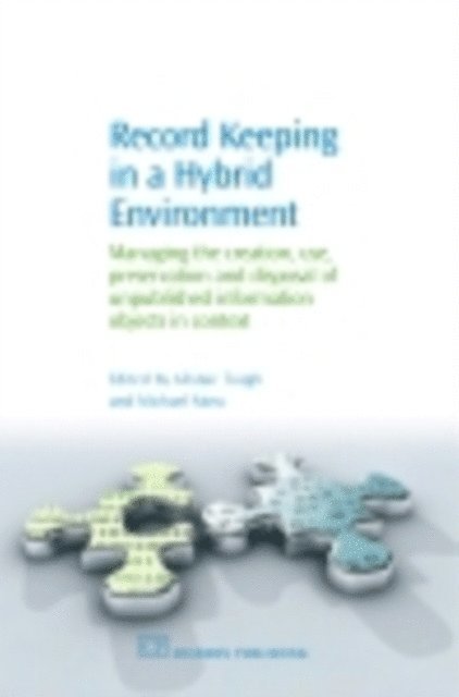 Michael Moss, Alistair Tough - Record Keeping in a Hybrid Environment, E-bok