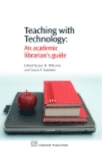 Susan Goodwin, Joe Williams - Teaching with Technology, E-bok