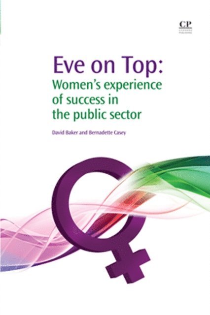 Bernadette Casey, David Baker - Eve on Top, E-bok