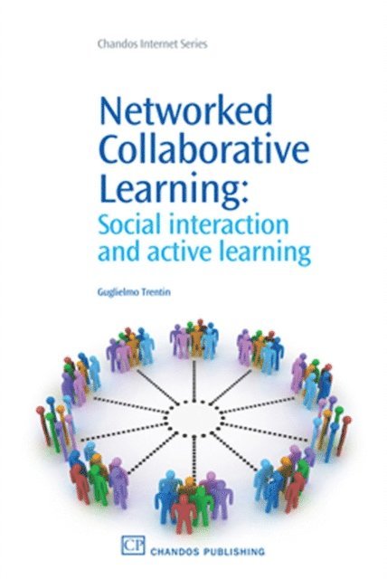 Guglielmo Trentin - Networked Collaborative Learning, E-bok