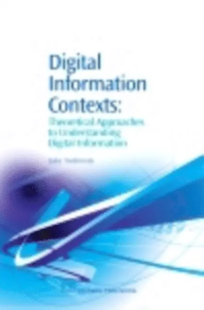 Luke Tredinnick - Digital Information Contexts, E-bok. Tillgänglighet: Lägg i varukorg