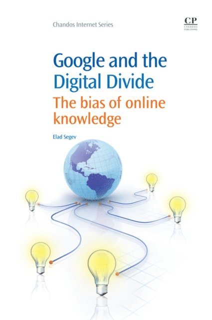 Elad Segev - Google and the Digital Divide, E-bok