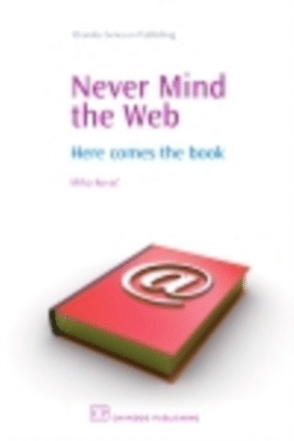 Miha Kovac - Never Mind the Web, E-bok