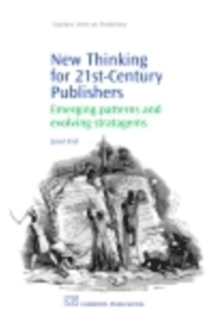 Joost Kist - New Thinking for 21st Century Publishers, E-bok