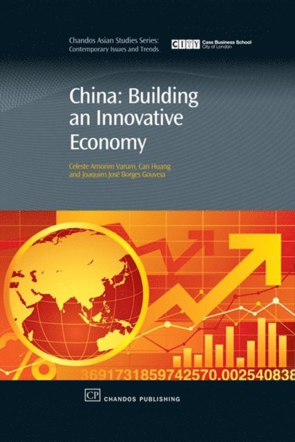 Joaquim Borges Gouveia, Can Huang, Celeste Varum - China: Building An Innovative Economy, E-bok