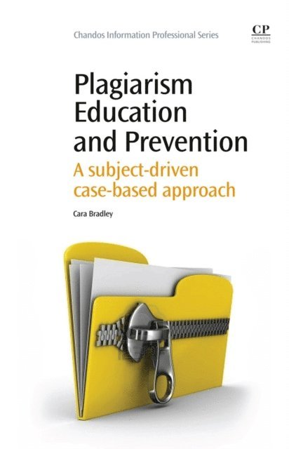 Cara Bradley - Plagiarism Education and Prevention, E-bok