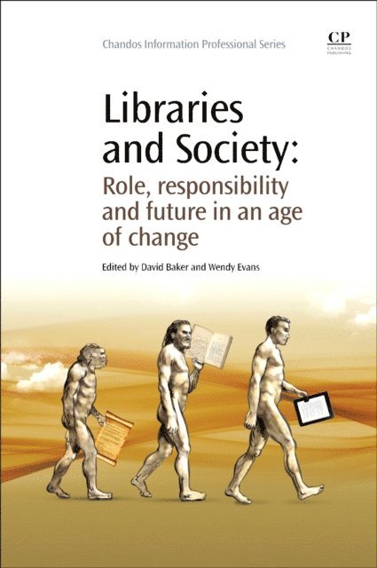 David Baker, Wendy Evans - Libraries and Society, E-bok