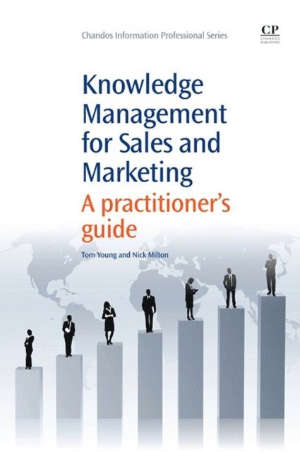 Nick Milton, Tom Young - Knowledge Management for Sales and Marketing, E-bok