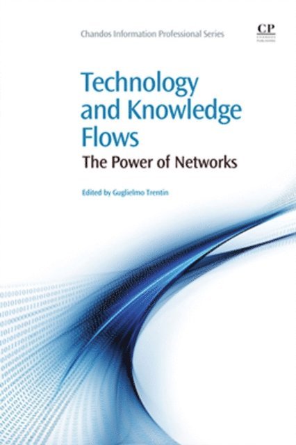 Guglielmo Trentin - Technology and Knowledge Flow, E-bok