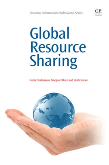 Heidi Nance, Margaret Bean, Linda Frederiksen - Global Resource Sharing, E-bok