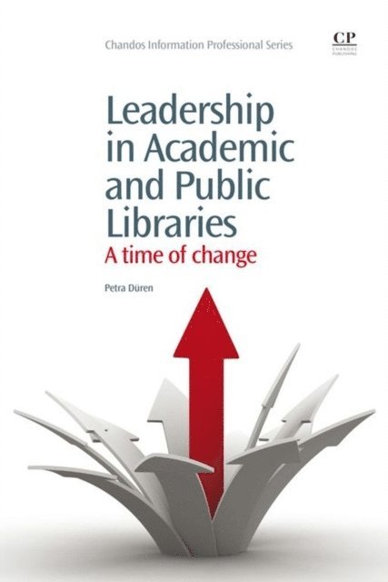 Petra Duren - Leadership in Academic and Public Libraries, E-bok