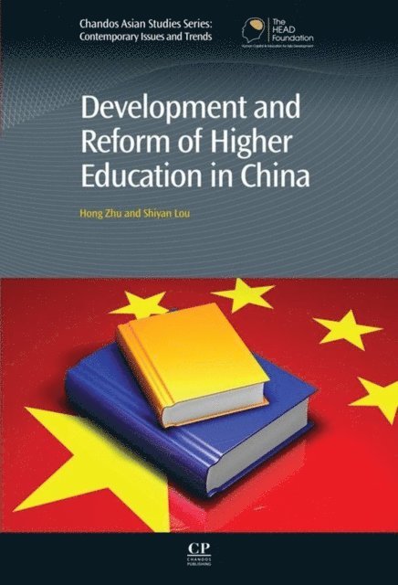 Shiyan Lou, Hong Zhen Zhu - Development and Reform of Higher Education in China, E-bok
