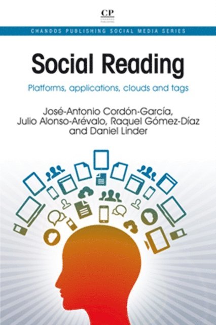 Daniel Linder, Raquel Gomez-Diaz, Julio Alonso-Arevalo, Jose-Antonio Cordon-Garcia - Social Reading, E-bok