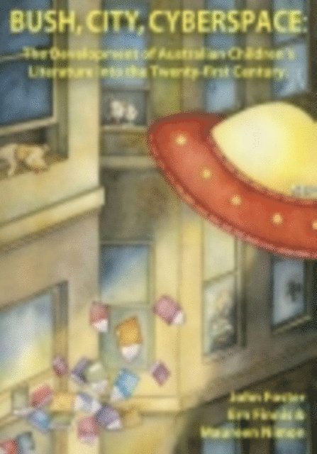 Maureen Nimon, Ern Finnis, John Foster - Bush, City, Cyberspace, E-bok. Tillgänglighet: Lägg i varukorg