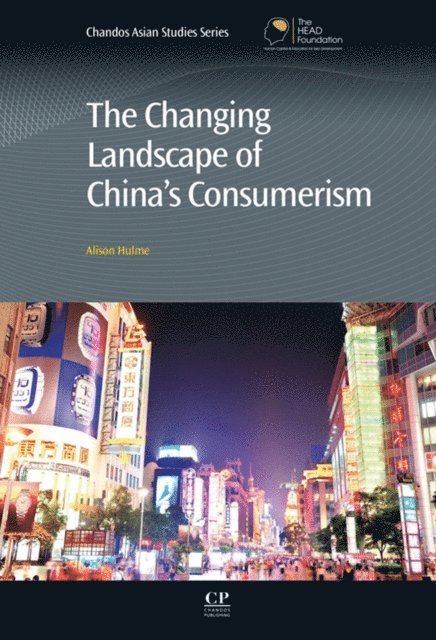 Alison Hulme - Changing Landscape of China's Consumerism, E-bok