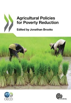 Jonathan Brooks, Jonathan Brooks - Agricultural Policies for Poverty Reduction, Inbunden. Tillgänglighet: Lägg i varukorg