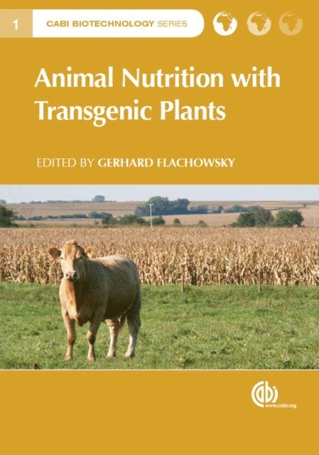 Gerhard Flachowsky - Animal Nutrition with Transgenic Plants, E-bok