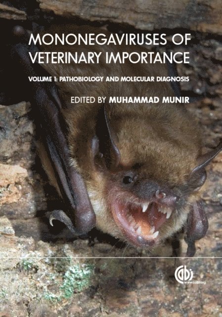 Muhammad Munir - Mononegaviruses of Veterinary Importance, Volume 1, E-bok