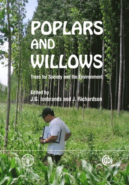 J G Isebrands, J Richardson - Poplars and Willows, E-bok