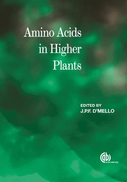 J P F D'Mello - Amino Acids in Higher Plants, E-bok
