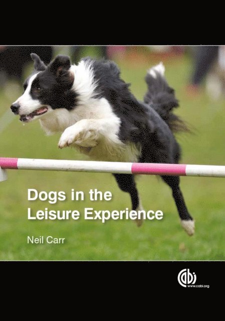 Neil Carr - Dogs in the Leisure Experience, E-bok