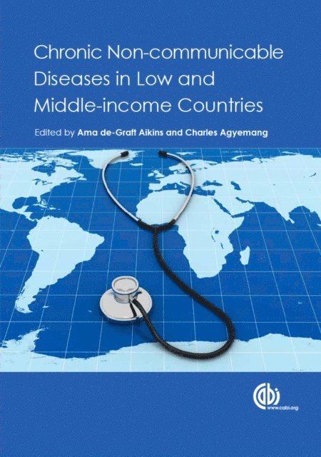 Ama de-Graft Aikins, Charles Agyemang - Chronic Non-communicable Diseases in Low and Middle-income Countries, E-bok