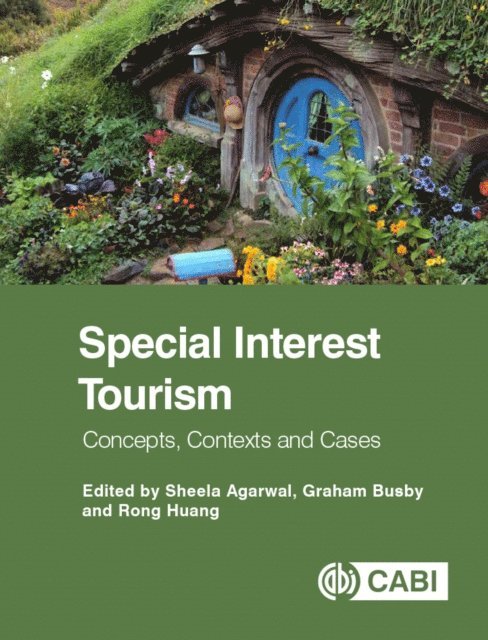 Sheela Agarwal, Graham Busby, Rong Huang - Special Interest Tourism, E-bok