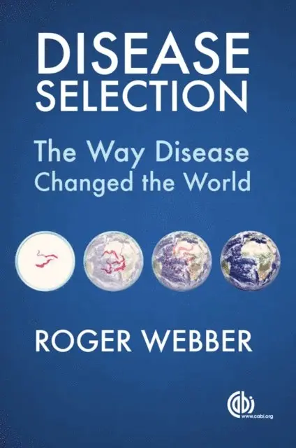 Roger Webber - Disease Selection, E-bok. Tillgänglighet: Lägg i varukorg