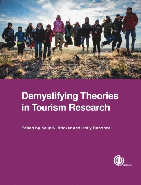 Kelly Bricker, Holly Donohoe - Demystifying Theories in Tourism Research, E-bok. Tillgänglighet: Lägg i varukorg