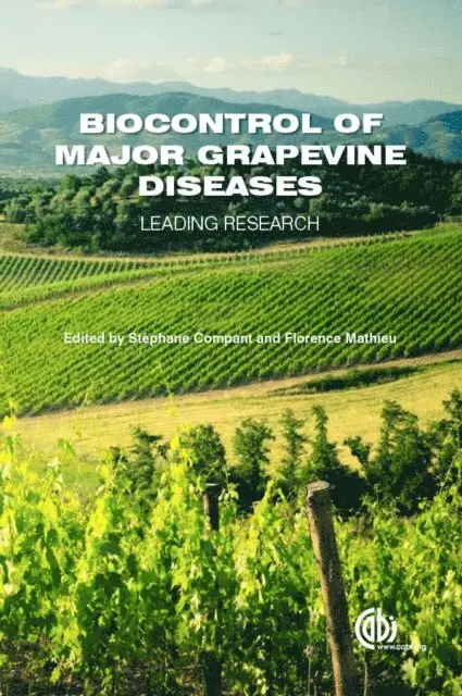 Stéphane Compant, Florence Mathieu - Biocontrol of Major Grapevine Diseases, E-bok. Tillgänglighet: Lägg i varukorg