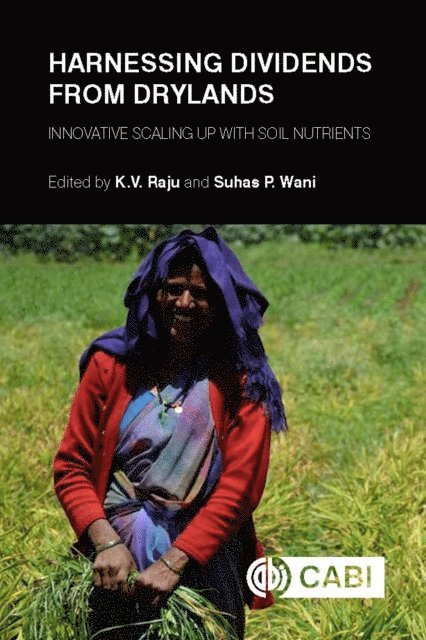 K V Raju, Suhas P Wani - Harnessing Dividends from Drylands, E-bok