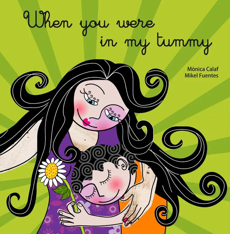 Monica Calaf - When You Were in My Tummy, Häftad. Tillgänglighet: Lägg i varukorg