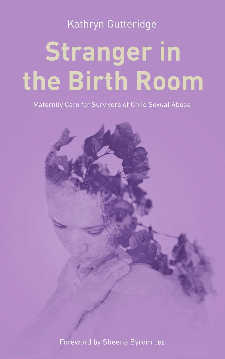 Kathryn Gutteridge - Stranger in the Birth Room, Häftad