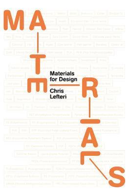 Chris Lefteri - Materials for Design, Häftad. Tillgänglighet: Lägg i varukorg